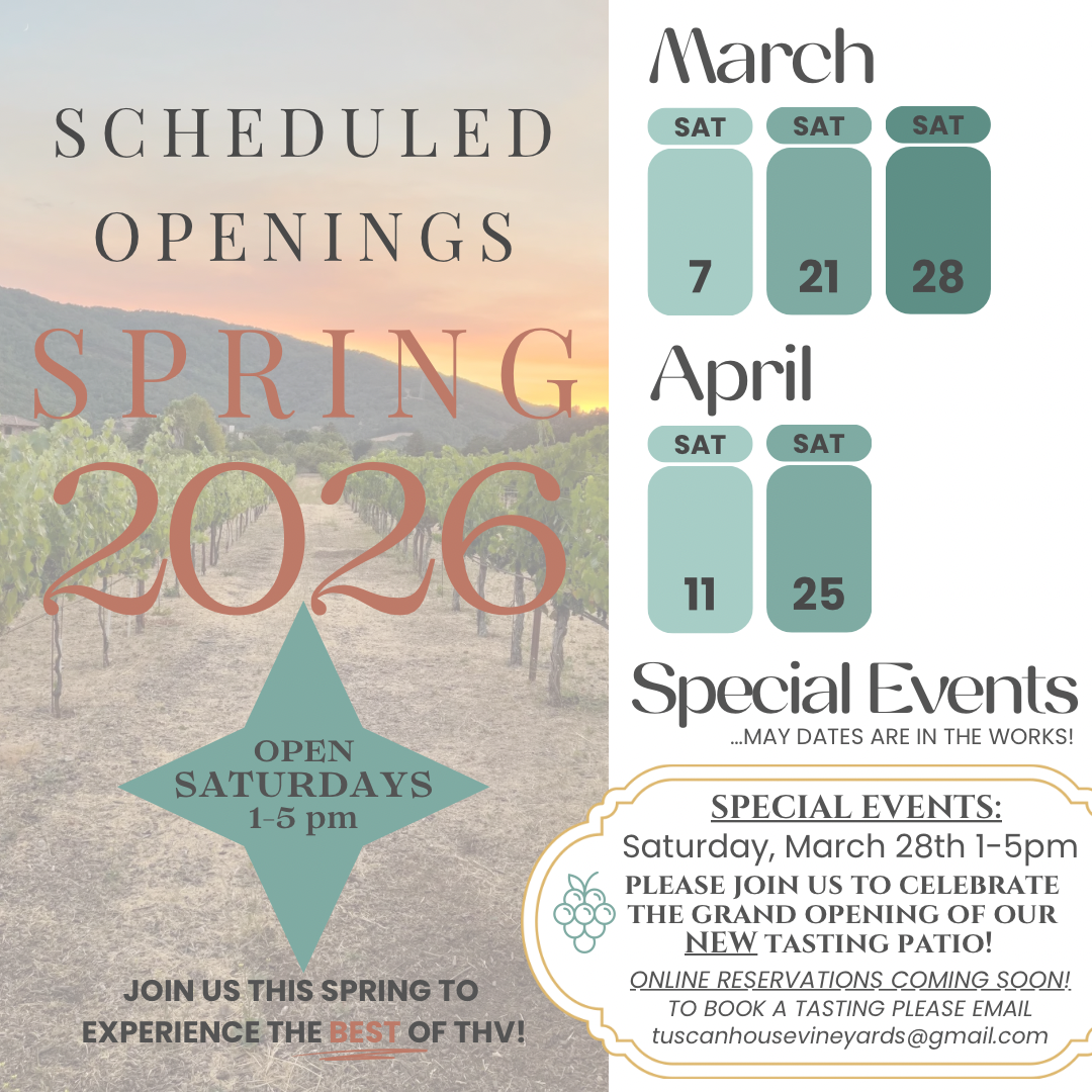 Tuscan House Vineyards Spring 2026 Event Calendar